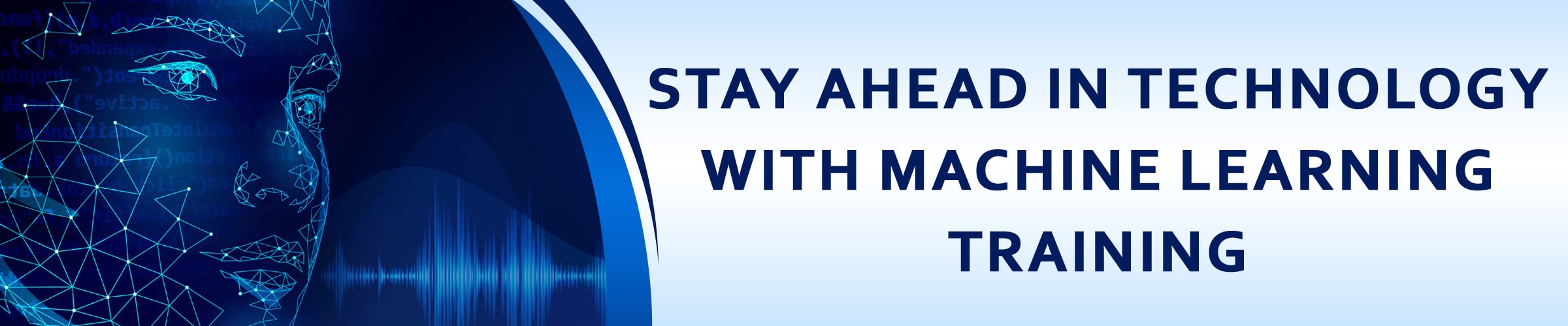 Stay ahead in technology with Machine Learning Training